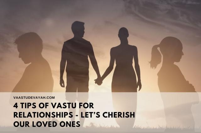 Vastu For Relationships — How To Prevent Conflicts With Loved Ones